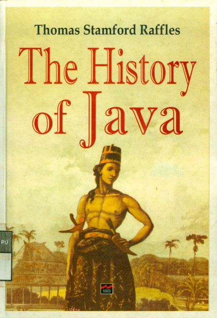 The History of Java - Thomas Stamford Raffles
