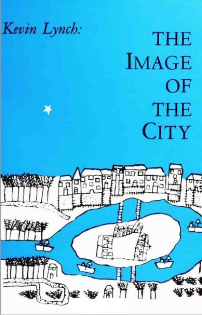 The Image of The City - Kevin Lynch