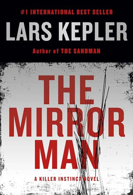 The Mirror Man - Lars Kepler