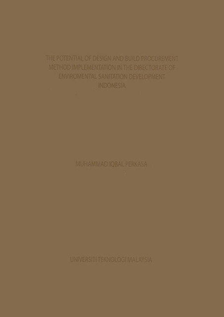 The Potential of Design and Build Procurement Method Implementation in The Directorate of Enviromental Sanitation Development Indonesia - Muhammad Iqbal Perkasa