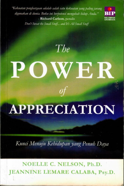 The Power of Appreciation - Noelle C. Nelson, Jeannine Lemare Calaba