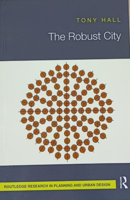 The Robust City - Hall, Tony