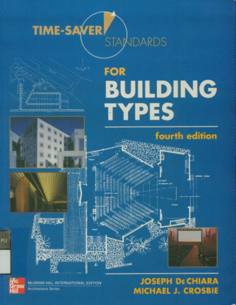Time-Saver Standards for Building Types - Joseph De Chiara, Michael J. Crosbie