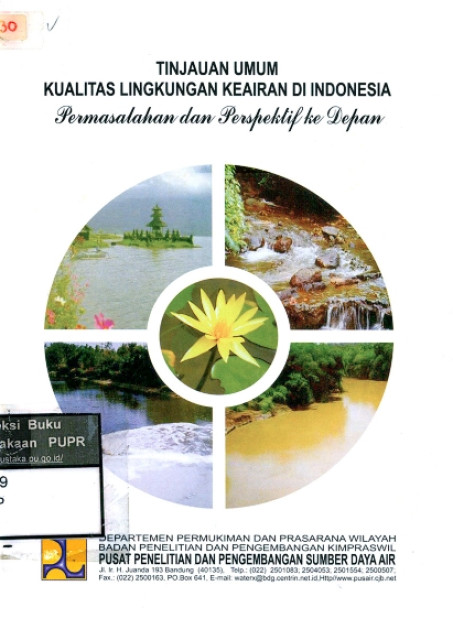 Tinjauan Umum Kualitas Lingkungan Keairan di Indonesia, Permasalahan dan Perspektif ke Depan - Departemen Permukiman dan Prasarana Wilayah, Pusat Penelitian dan Pengembangan Sumber Daya Air, Badan Penelitian dan Pengembangan Kimpraswil