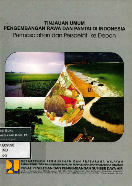 Tinjauan Umum Pengembangan Rawa dan Pantai di Indonesia : Permasalahan dan Perspektif ke Depan - Bambang Supartanto, et. al