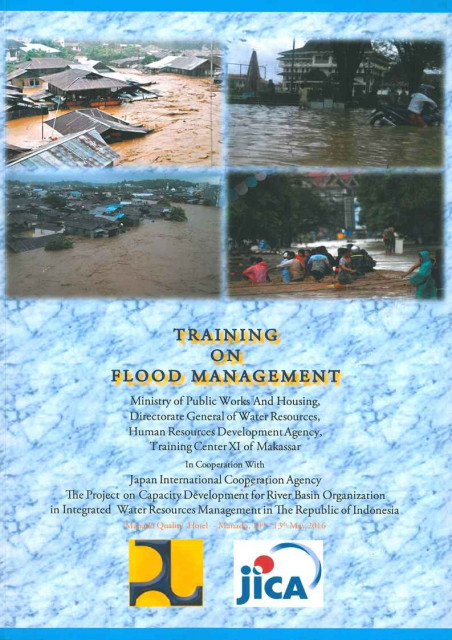 Training on Flood Management - Japan International Cooperation Agency (JICA), Ministry of Public Works and Housing