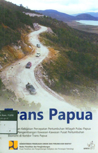 Trans Papua - Adji Krisbandono, dkk, FX Hermawan Kusumartono, Shanty Yulianti