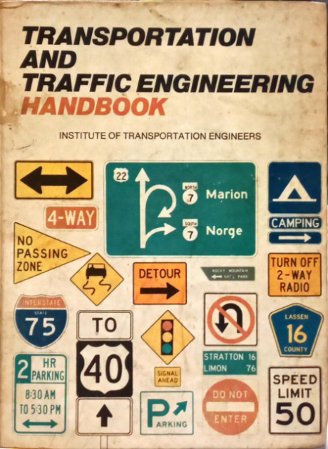 Transportation and Traffic Engineering Handbook - Baerwald, John E.