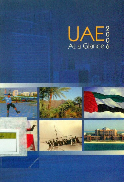 UAE At a Glance 2006 - dkk, Ibrahim Al Abed, Paula Vine, Peter Hellyer