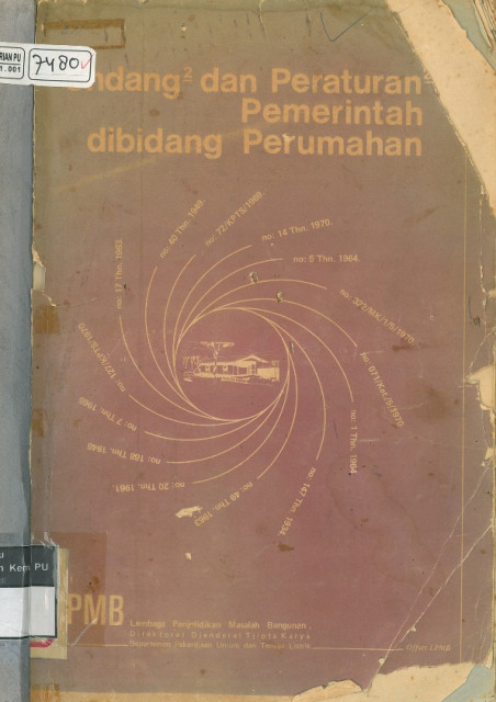 Undang-Undang dan Peraturan-Peraturan Pemerintah dibidang Perumahan - Direktorat Jenderal Cipta Karya, Departemen Pekerjaan Umum dan Tenaga Listrik, Lembaga Penyelidikan Masalah Bangunan