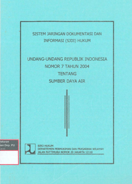 Undang-Undang Republik Indonesia Nomor 7 Tahun 2004 Tentang Sumber Daya Air - Republik Indonesia