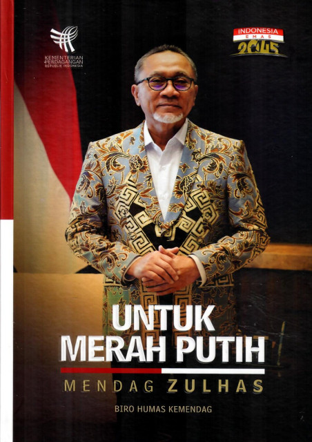 Untuk Merah Putih - Mendag Zulhas - Kementerian Perdagangan