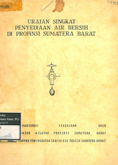 Uraian Singkat Penyediaan Air Bersih di Propinsi Sumatera Barat - Departemen Pekarjaan Umum