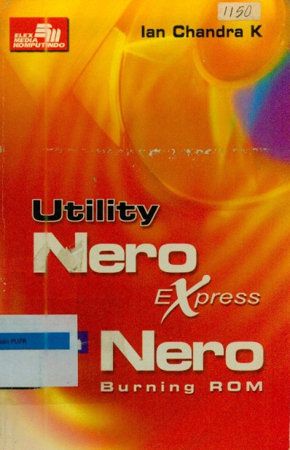 Utility Nero Express dan Nero Burning ROM - Ian Chandra K