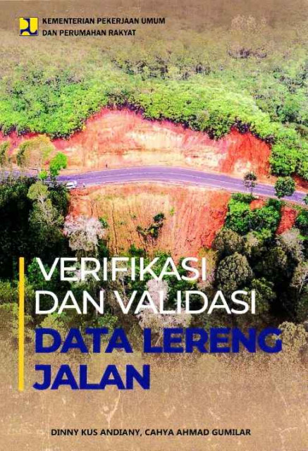 Verifikasi dan Validasi Data Lereng Jalan - Dinny Kus Andiany, Cahya Ahmad Gumilar