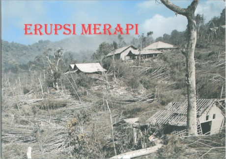 Volcano Project: Erupsi Merapi - Boy T Harjanto