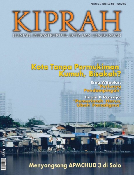 Kota Tanpa Permukiman Kumuh, Bisakah? - Volume 37/Tahun X/Edisi Mei - Juni 2010