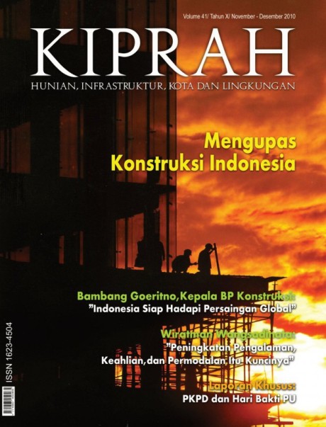 Mengupas Konstruksi Indonesia - Volume 41/Tahun X/Edisi November - Desember 2010