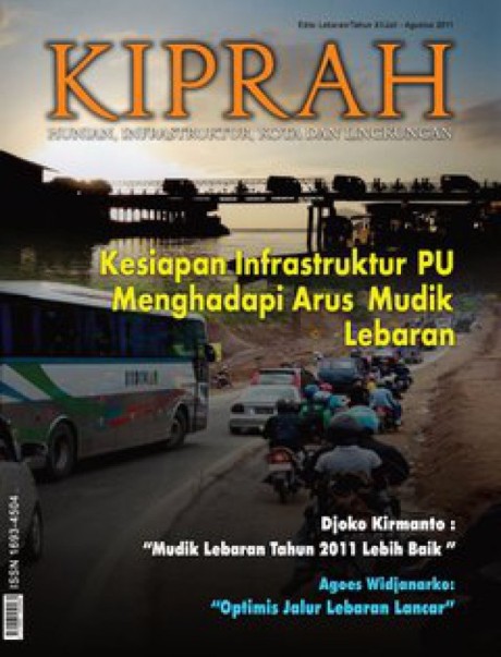 Kesiapan Infrastruktur PU menghadapi Arus Mudik Lebaran - Volume 45/Tahun XI/Edisi Juli - Agustus 2011