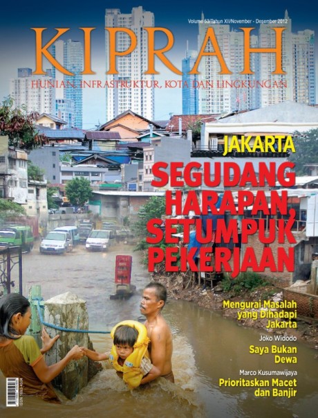 Jakarta: Segudang Harapan Setumpuk Pekerjaan - Volume 53/Tahun XII/Edisi November - Desember 2012