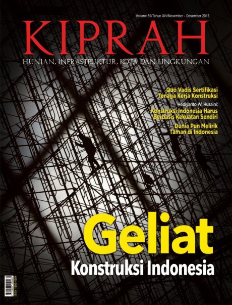 Geliat Konstruksi Indonesia - Volume 59/Tahun XIII/Edisi November - Desember 2013