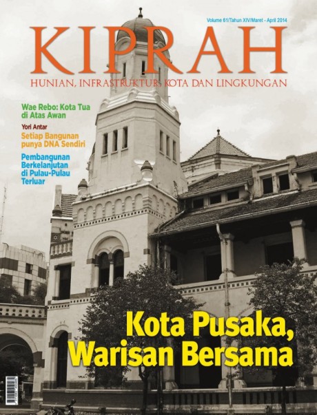 Kota Pusaka Warisan Bersama - Volume 61/Tahun XIV/Edisi Maret - April 2014