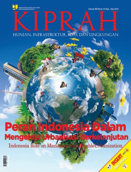 Peran Indonesia Dalam Mengelola Urbanisasi Berkelanjutan - Volume 69/Tahun XIV/Edisi Agustus - September 2015