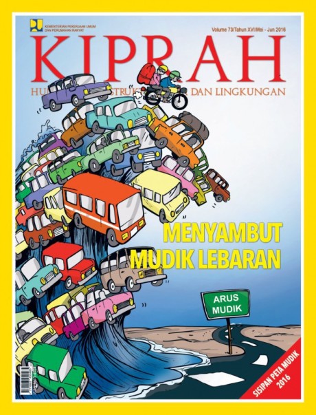 Menyambut Mudik Lebaran - Volume 73/Tahun XVI/Edisi Mei - Juni 2016