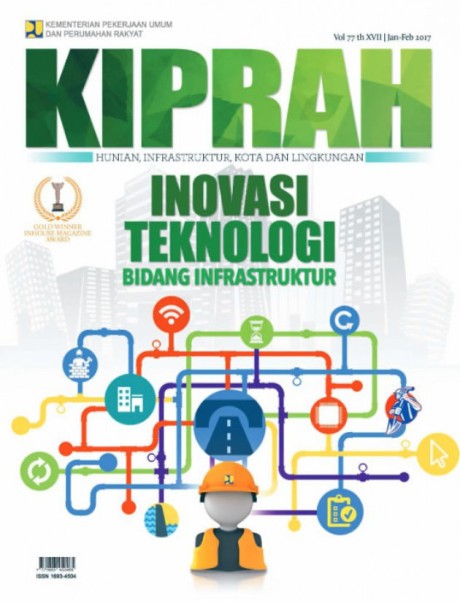 Inovasi Teknologi Bidang Infrastruktur - Volume 77/Tahun XVII/Edisi Januari - Februari 2017