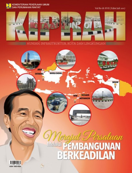 Merajut Persatuan Melalui Pembangunan Berkeadilan - Volume 80/Tahun XVII/Edisi Juli 2017