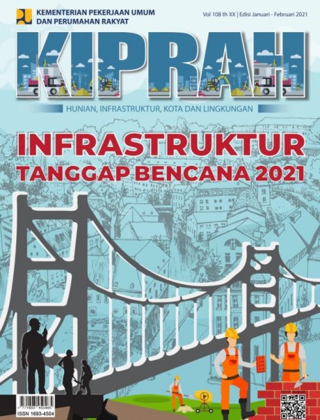 Infrastruktur Tahap Bencana 2021 - Volume 108/Tahun XXI/Edisi Januari - Februari 2021