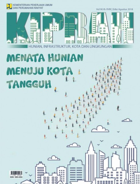 Menata Hunian Menuju Kota Tangguh - Volume 90/Tahun XVIII/Edisi Agustus 2018