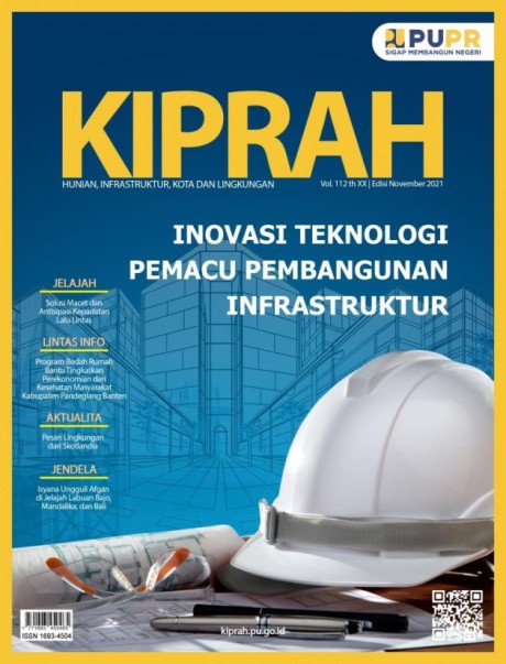 Inovasi Teknologi Pemacu Pembangunan Infrastruktur - Volume 112/Tahun XXI/Edisi November 2021