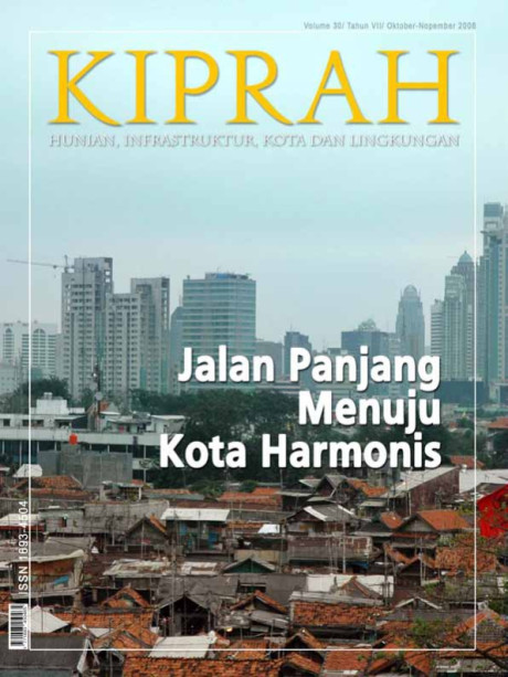 Jalan Panjang Menuju Kota Harmonis - Volume 30/Tahun VIII/Edisi Oktober November 2008